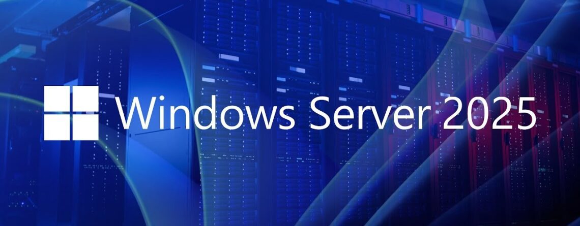 Windows Server 2025正式登場了